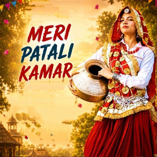 Meri Patali Kamar