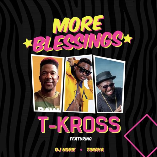 More Blessings (feat. DJ Norie & Timaya)