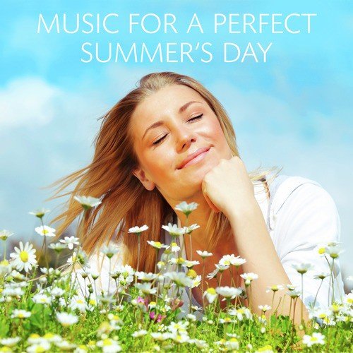 Music for a Perfect Summer's Day