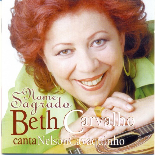 Nome Sagrado (Beth Carvalho Canta Nelson Cavaquinho)