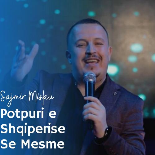 Potpuri e shqiperise se mesme cover art
