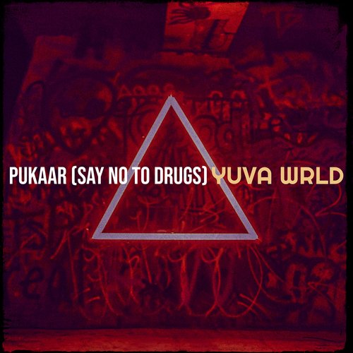 Pukaar (Say No to Drugs)