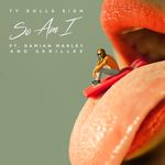 So Am I (feat. Damian Marley &amp; Skrillex)