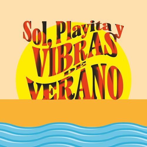 Sol, Playita y Vibras de Verano