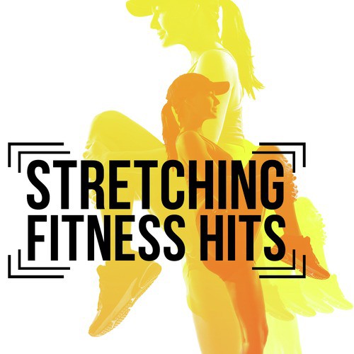 Stretching Fitness Hits