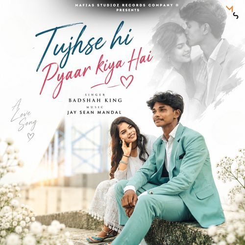 Tujhse Hi Pyaar Kiya Hai