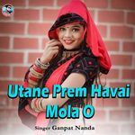 Utane Prem Havai Mola O
