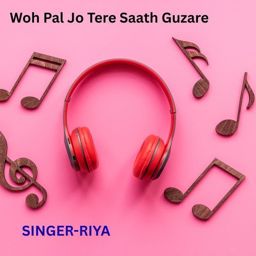Woh Pal Jo Tere Saath Guzare