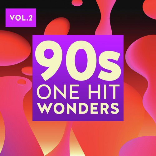 90s One Hit Wonders, Vol. 2