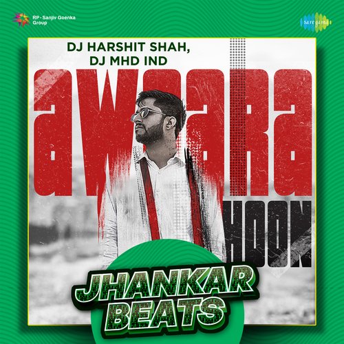 Awaara Hoon - Jhankar Beats