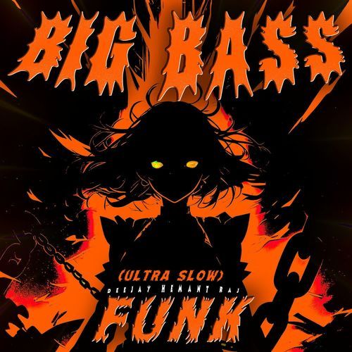 BIG BASS FUNK - ULTRASLOW