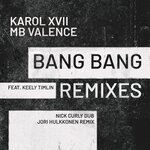 Bang Bang (Nick Curly Dub)