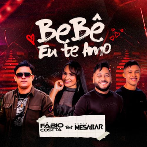 Bebê Eu Te Amo (feat. Banda Mesa de Bar) cover art
