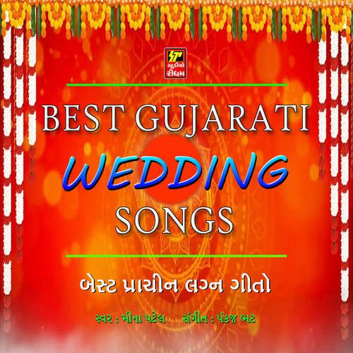Best Gujarati Wedding Songs