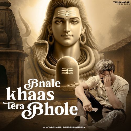 Bnale Khaas Tera Bhole