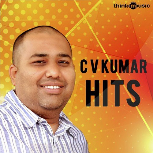 C.V. Kumar Hits