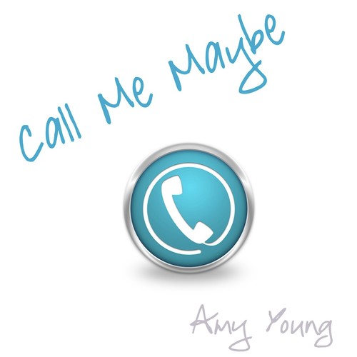Call Me Maybe Lyrics Amy Young Only On Jiosaavn