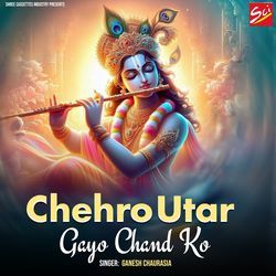 Chehro Utar Gayo Chand Ko-Bj47AB5-cEk