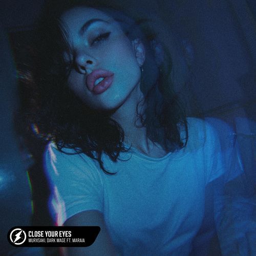 Close Your Eyes (feat. Maraia)