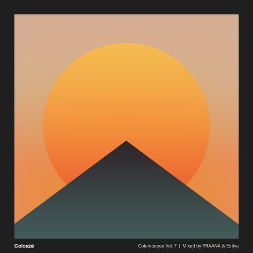 Colorscapes Volume Seven - Mixed by PRAANA & Estiva
