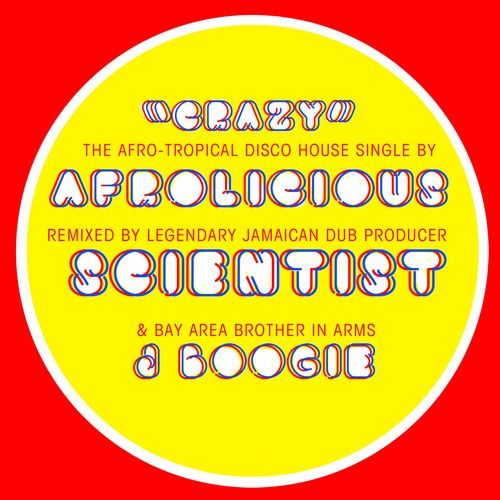 Crazy (Scientist & J Boogie Remixes)