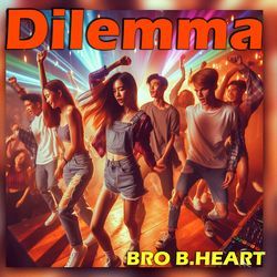 Dilemma-GyU-eB1cQUk