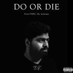 Do or Die