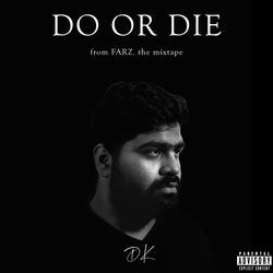 Do or Die