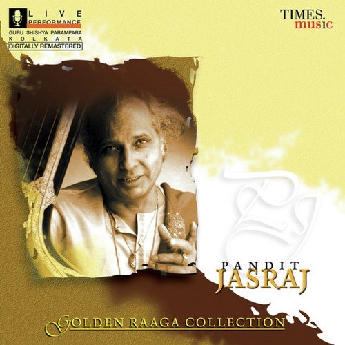 Golden Raga Collection I - Pandit Jasraj - Raga Behag - Basant_poster_image