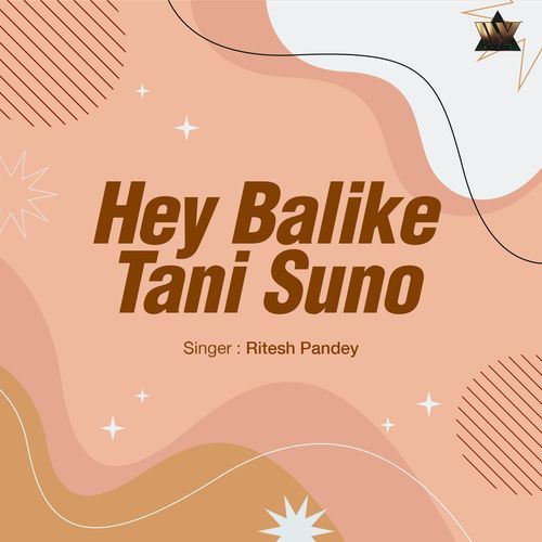 Hey Balike Tani Suno
