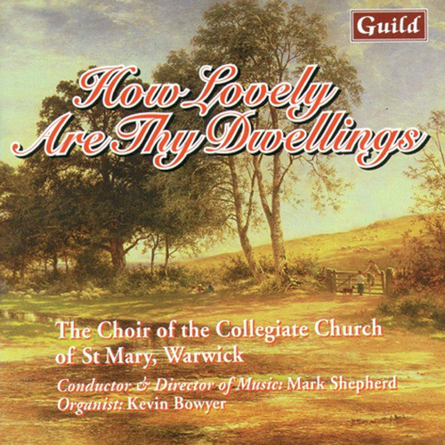 How Lovely Are Thy Dwellings - Choral Music