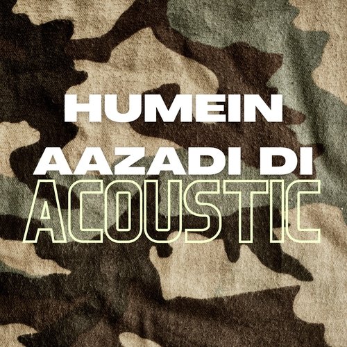 Humein Aazadi Di (Acoustic) (Acoustic Version)