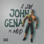 John Cena (You Can't See Me) [feat. Mob]