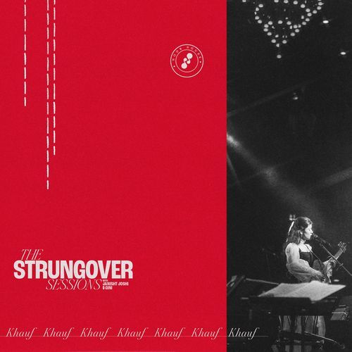Khauf (Live from 'STRUNGOVER SESSIONS')