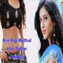 Kin Kin Bathal Hai Tohar Angiya-EV8SaE1bVWs