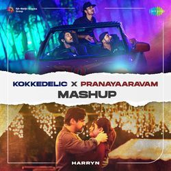 Kokkedelic X Pranayaaravam - Mashup
