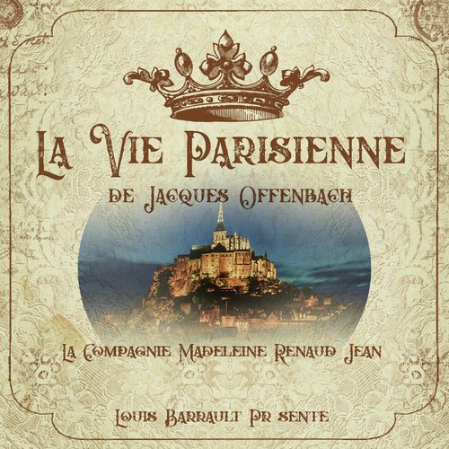 La Vie Parisienne de Jacques Offenbach