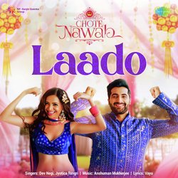 Laado (From &quot;Chote Nawab&quot;)-JDgSQQxBeWY