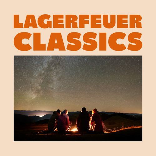 Lagerfeuer Classics