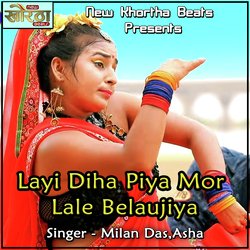 Layi Diha Piya Mor Lale Belaujiya-Jj0GaDlmX0M