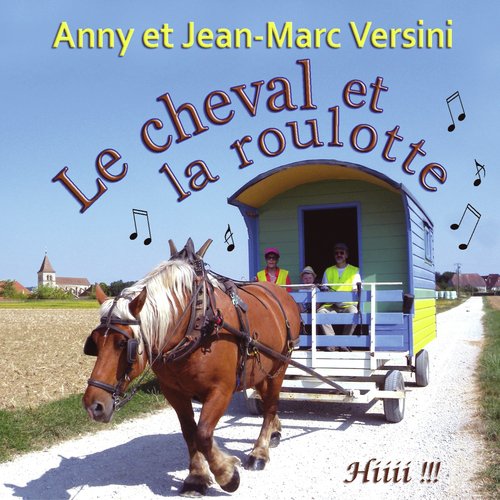 Le cheval et la roulotte (Un voyage en roulotte)