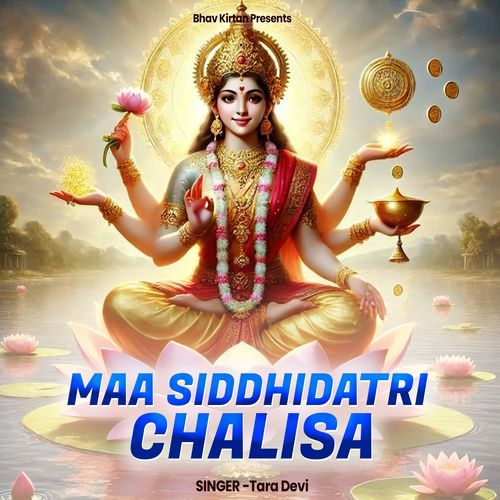 Maa Siddhidatri Chalisa