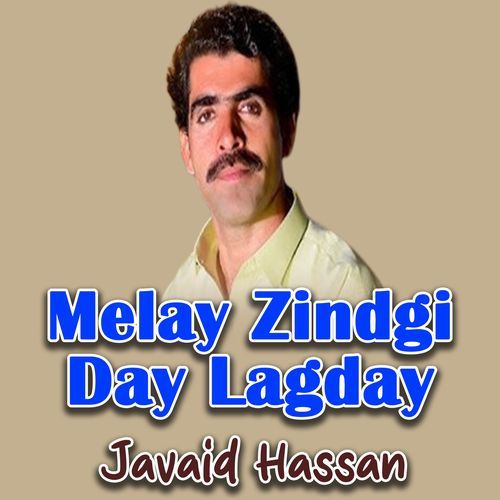 Melay Zindgi Day Lagday