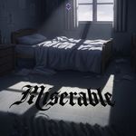 Miserable (feat. YurinaKuma) (New Version)