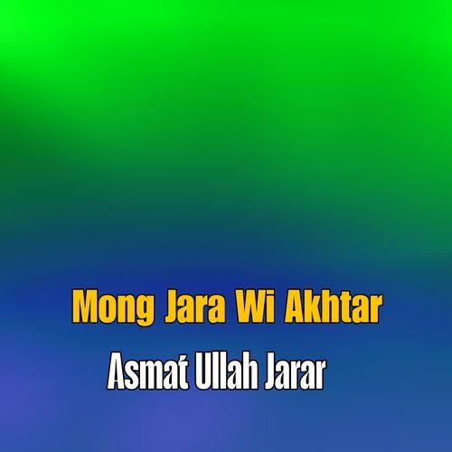 Mong Jara Wi Akhtar