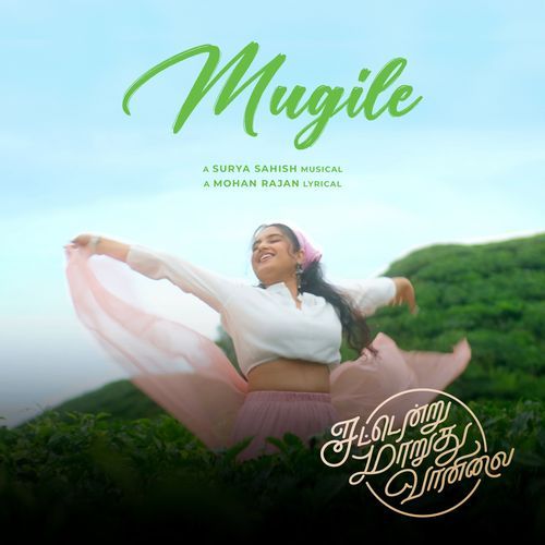 Mugile (From "Sattendru Maarudhu Vaanilai")