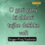 O Gori ganv ki chhori tujhe dekhke 01