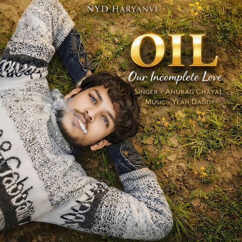 O I L (Our Incomplete Love)