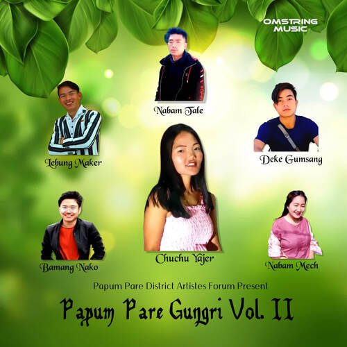 Papum Pare Gungri, Vol. II