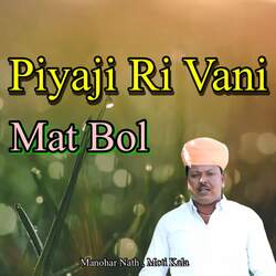 Piyaji Ri Vani Mat Bol-EjopazJRAHg